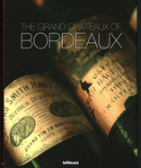 The Grand Chateaux of Bordeaux