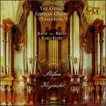 The Grand German Organ Tradition