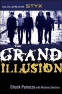 The Grand Illusion: Love, Lies, and My Life with Styx