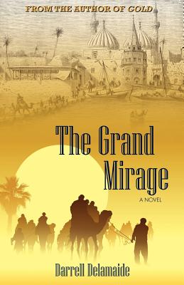 The Grand Mirage - Delamaide, Darrell