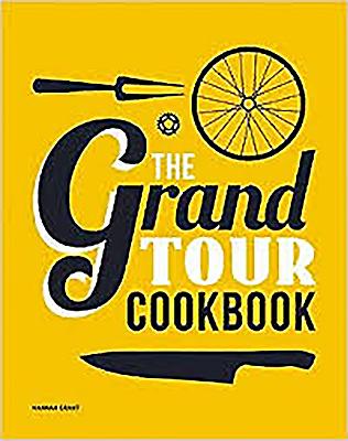 The Grand Tour Cookbook - Grant, Hannah
