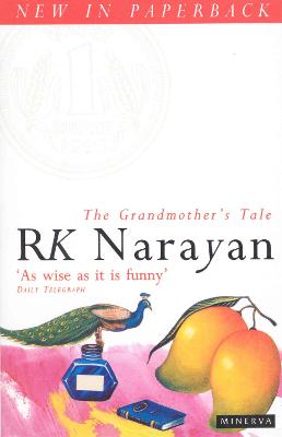 The Grandmother's Tale - Narayan, R K