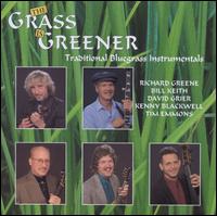 The Grass Is Greener - Richard Greene & The Grass Is Greener