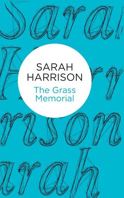 The Grass Memorial - Harrison, Sarah