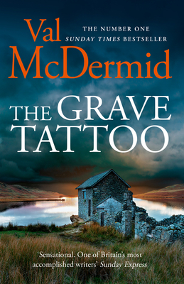 The Grave Tattoo - McDermid, Val