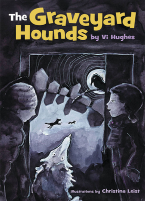 The Graveyard Hounds - Hughes, Vi