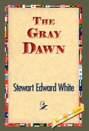 The Gray Dawn