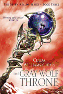 The Gray Wolf Throne (The Seven Realms Trilogy, Book Three)