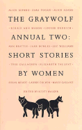 The Graywolf Annual Two: Short Stories by Women