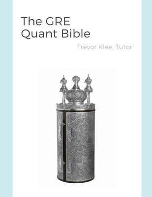 The GRE Quant Bible - Klee, Trevor