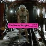 The Greasy Strangler [Original Motion Picture Soundtrack]