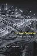 The Great Acceleration: An Environmental History of the Anthropocene Since 1945