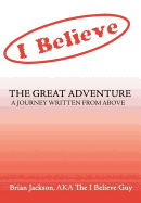 The Great Adventure: A Journey Written from Above.