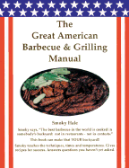 The Great American Barbecue & Grilling Manual