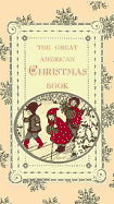 The Great American Christmas Book - Nonesuch Press