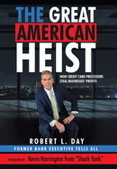 The Great American Heist: How Credit Card Processors Steal Businesses' Profits