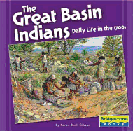 The Great Basin Indians: Daily Life in the 1700s
