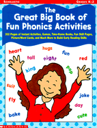 The Great Big Book of Fun Phonics Activities