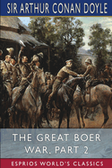 The Great Boer War, Part 2 (Esprios Classics)