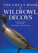 The Great Book of Wildfowl Decoys