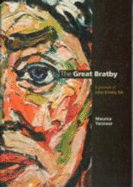 The Great Bratby: A Portrait of John Bratby Ra