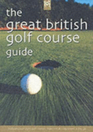 The Great British Golf Course Guide