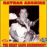 The Great Cajun Accordionist - Nathan Abshire