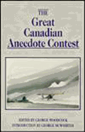 The Great Canadian Anecdote Contest