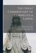 The Great Commentary of Cornelius a Lapide; 8