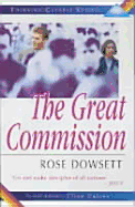 The Great Commission - Calver, Clive (Editor), and Dowsett, Rose (Editor)