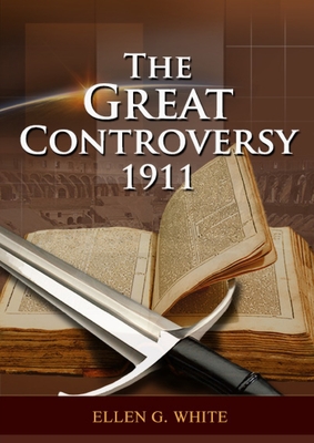 The Great Controversy: (Patriarchs and Prophets, Prophets and Kings, Desire of Ages, country living counsels, adventist home message, message to young people and the sanctified life) - G White, Ellen