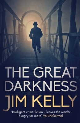 The Great Darkness: A Cambridge Wartime Mystery - Kelly, Jim