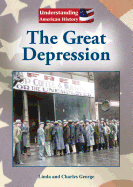The Great Depression - George, Linda, and George, Charles