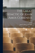 The Great Didactic of John Amos Comenius