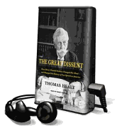 The Great Dissent: How Oliver Wendell Holmes Changed His Mind--And Changed the History of Free Speech in America - Healy, Thomas, and Campbell, Danny (Read by)