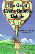 The Great Evans Gambit Debate