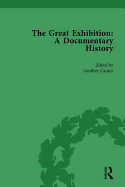 The Great Exhibition Vol 1: A Documentary History