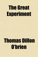 The Great Experiment