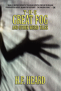 The Great Fog and Other Weird Tales