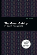 The Great Gatsby: Large Print Edition