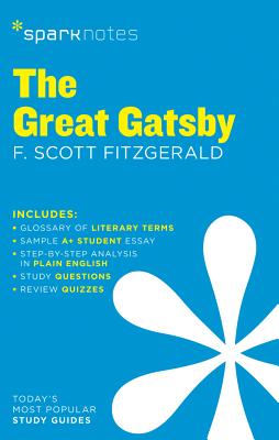 The Great Gatsby Sparknotes Literature Guide: Volume 30 - Sparknotes, and Fitzgerald, F Scott