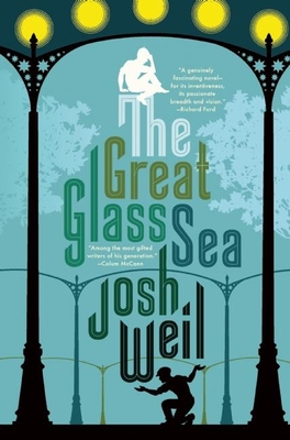 The Great Glass Sea - Weil, Josh