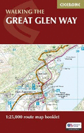 The Great Glen Way Map Booklet: 1:25,000 OS Route Mapping