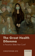 The Great Health Dilemma: Is Prevention Better than Cure?