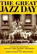 The Great Jazz Day: Classic Photographs & Film - Graham, Charles, and Morgenstern, Dan, and Hinton, Milt (Photographer)
