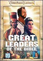 The Great Leaders of the Bible