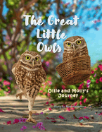 The Great Little Owls: Ollie and Molly's Journey