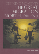 The Great Migration North, 1910-1970
