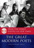 The Great Modern Poets: An anthology of the best poets and poetry since 1900 - Schmidt, Michael (Editor)