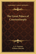 The Great Palace of Constantinople